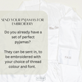Send Your Own Pyjamas for Personalised Embroidery