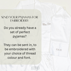 Send Your Own Pyjamas for Personalised Embroidery